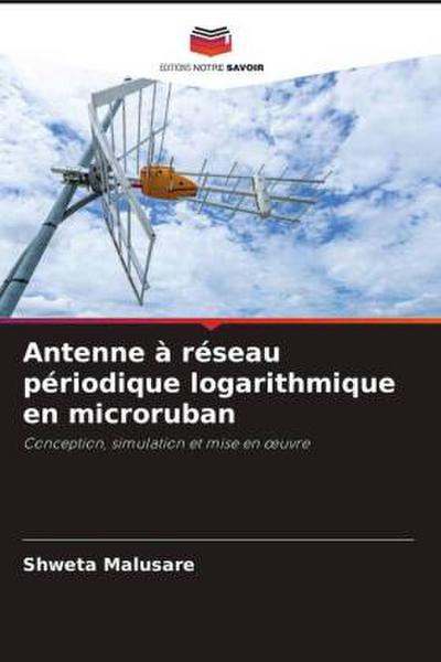 Antenne à réseau périodique logarithmique en microruban