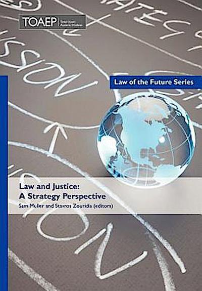 Law and Justice: A Strategy Perspective