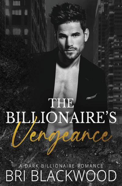 The Billionaire’s Vengeance