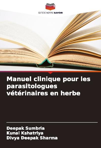 Manuel clinique pour les parasitologues vétérinaires en herbe