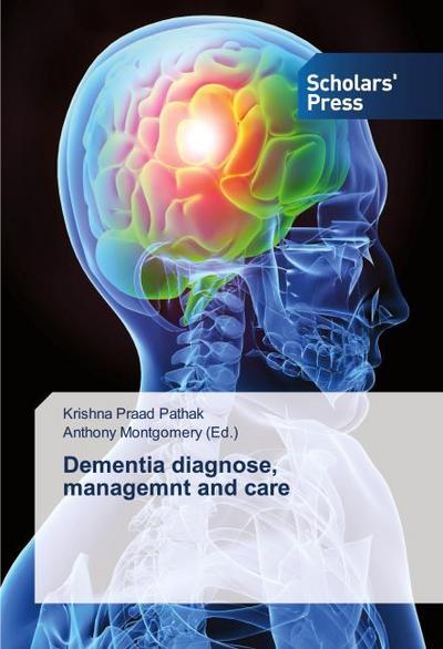 Dementia diagnose, managemnt and care
