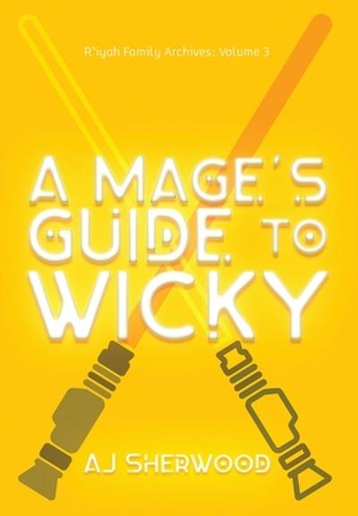 A Mage’s Guide to Wicky
