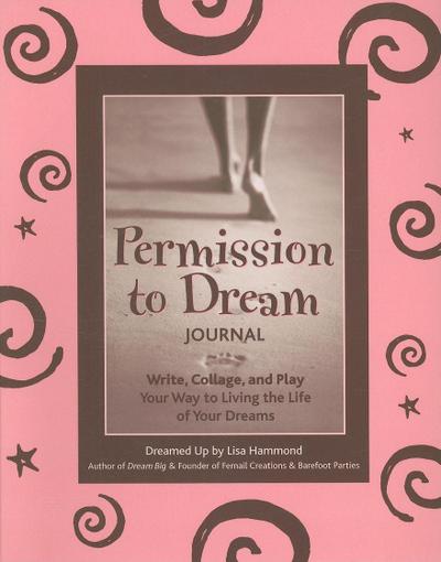 JOURNAL-PERMISSION TO DREAM
