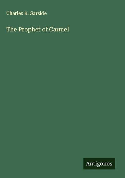 The Prophet of Carmel