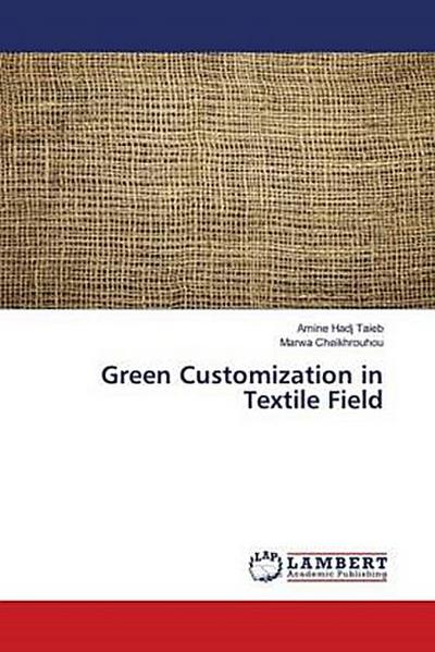 Green Customization in Textile Field
