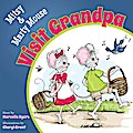 Mitsy and Marty Mouse Visit Grandpa