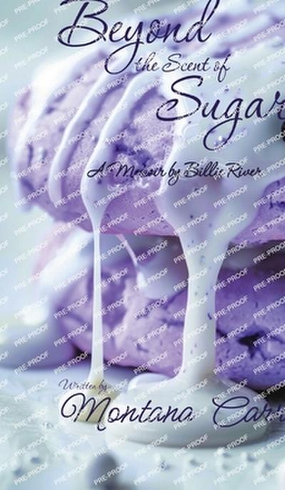 Beyond the Scent of Sugar