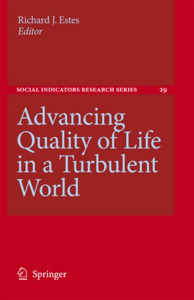 Advancing Quality of Life in a Turbulent World