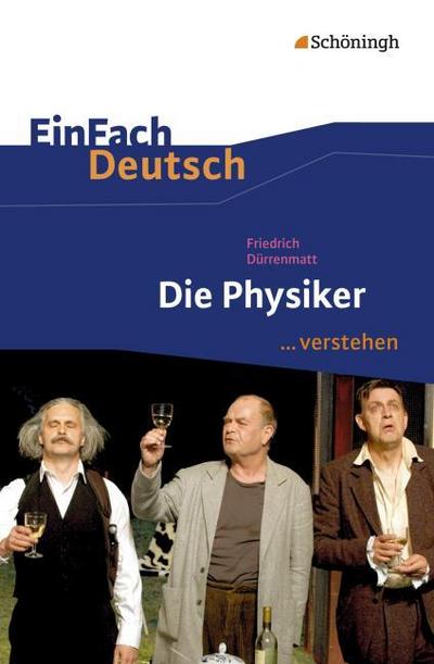 Friedrich Dürrenmatt: Die Physiker