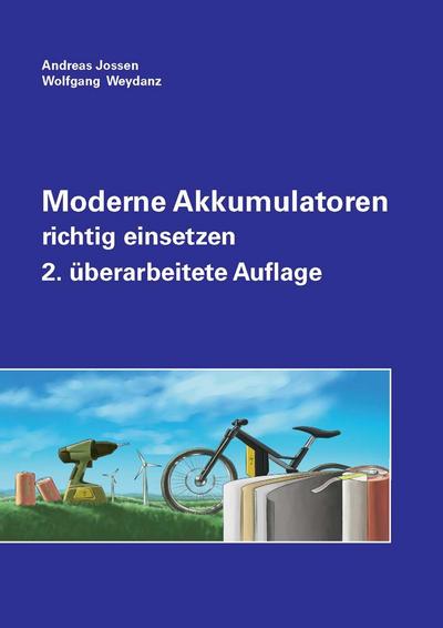 Moderne Akkumulatoren richtig einsetzen