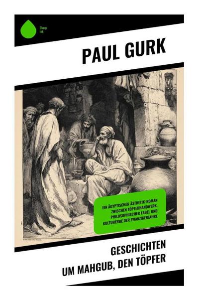 Geschichten um Mahgub, den Töpfer