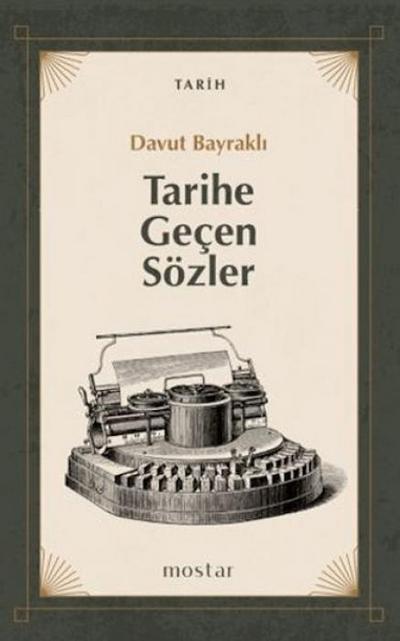 Tarihe Gecen Sözler