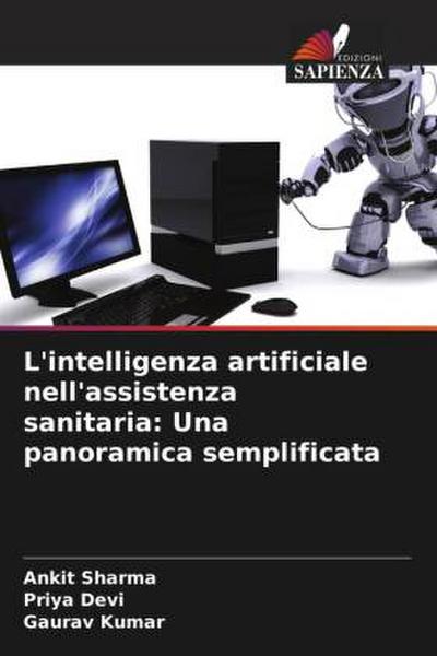 L’intelligenza artificiale nell’assistenza sanitaria: Una panoramica semplificata