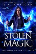 Stolen Magic (Hollows Ground, #2)