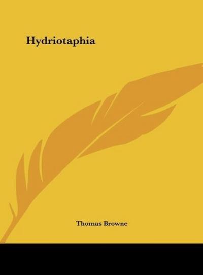 Hydriotaphia - Thomas Browne