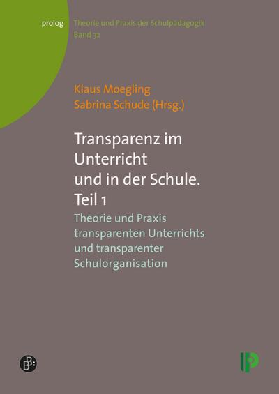 Transparenz im Unterricht und in der Schule. Teil 1