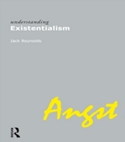Understanding Existentialism