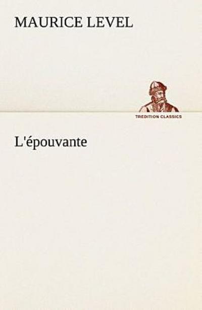 L’épouvante