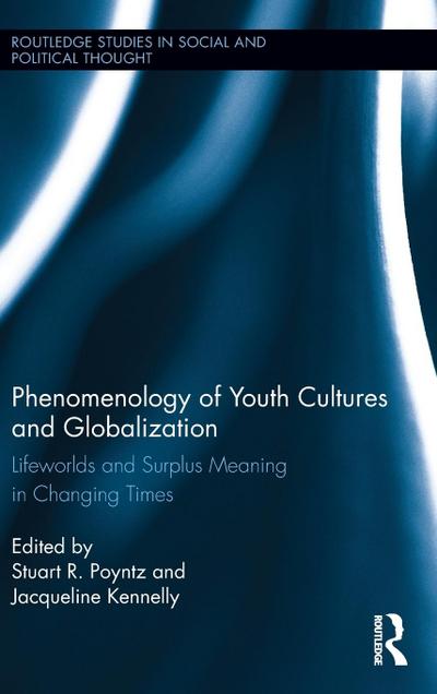 Phenomenology of Youth Cultures and Globalization