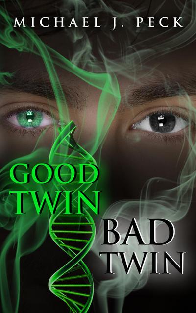 GOOD TWIN, BAD TWIN