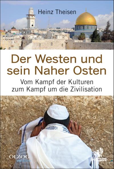 Der Westen und sein Naher Osten