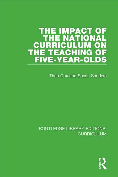 The Impact of the National Curriculum on the Teaching of Five-Year-Olds