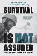 Survival Is Not Assured