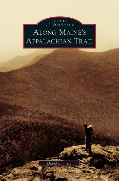 Along Maine’s Appalachian Trail