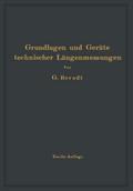 Grundlagen und Geräte technischer Längenmessungen