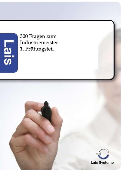 300 Fragen zum Industriemeister