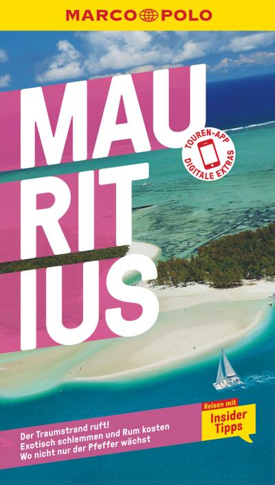 MARCO POLO Reiseführer Mauritius: Reisen mit Insider-Tipps. Inkl. kostenloser Touren-App