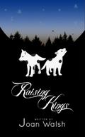 Raising Kings