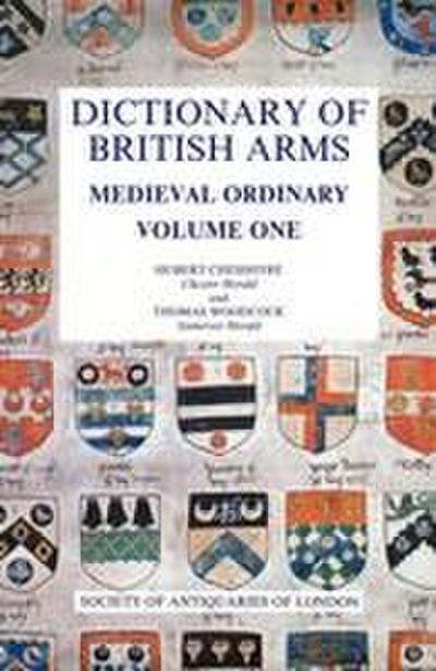 Dictionary of British Arms: Medieval Ordinary I