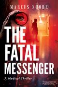 The Fatal Messenger