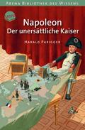 Napoleon - Der unersättliche Kaiser