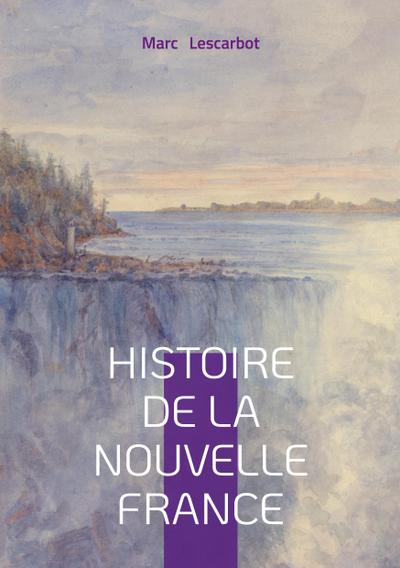 Histoire de la Nouvelle France
