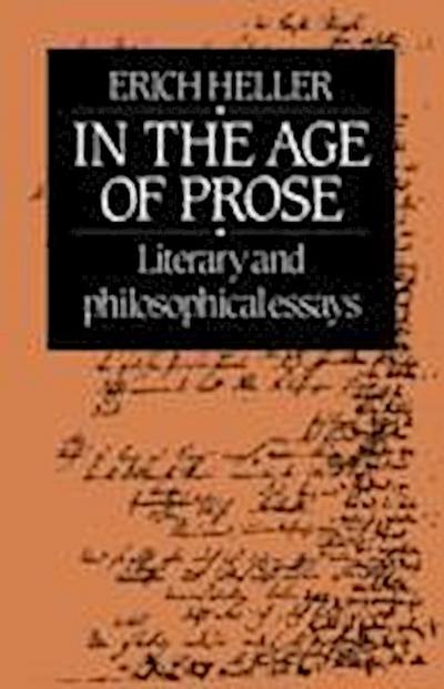 Erich Heller, H: In the Age of Prose