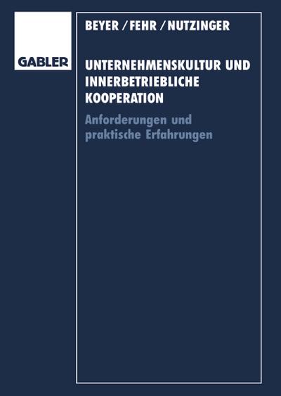 Unternehmenskultur und innerbetriebliche Kooperation