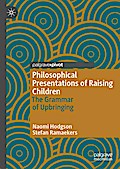 Philosophical Presentations of Raising Children