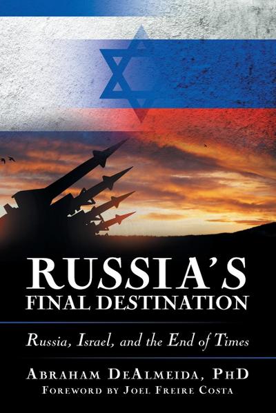 Russia’s Final Destination