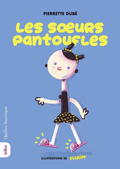 Les soeurs pantoufles