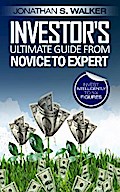 Investor’s Ultimate Guide From Novice to Expert