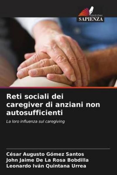 Reti sociali dei caregiver di anziani non autosufficienti