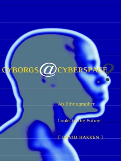 Cyborgs@Cyberspace?