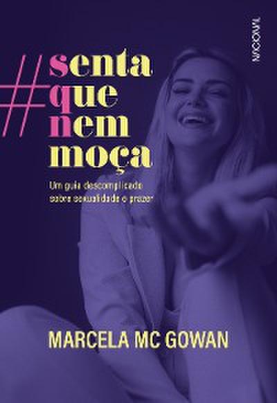 Senta que nem moça