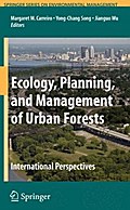 Ecology, Planning, and Management of Urban Forests