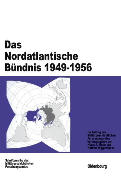 Das Nordatlantische Bündnis 1949-1956