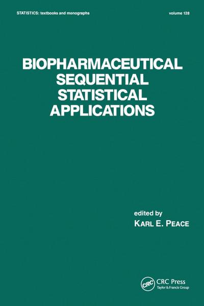 Biopharmaceutical Sequential Statistical Applications