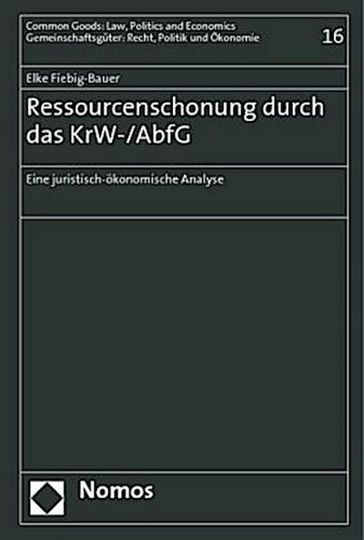 Ressourcenschonung durch das KrW-/AbfG