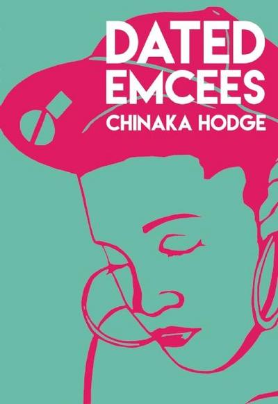 Dated Emcees (eBook, EPUB) - Chinaka Hodge